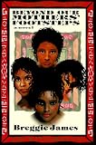 Beyond Our Mothers Footsteps