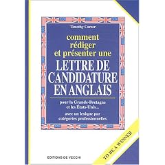 Comment r�diger et pr�senter une lettre de candidature en anglais