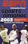 ESPN Sports Almanac 2003: Information Please