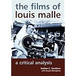 The Films of Louis Malle: A Critical Analysis book cover