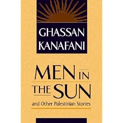 "Men in the Sun" and Other Palestinian Stories
