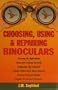 Choosing, Using and Repairing Binoculars Pb