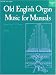Book Old English Organ Music: Book 6