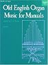 Old English Organ Music: Book 6