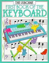 First Book of the Keyboard (Usborne First Music)