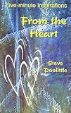 From the Heart : Five-minute Inspirations (Astaras library of mystical classics)