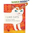 I Like Cats by  Patricia Hubbell and Pamela Paparone