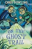 On the Ghost Trail (White Wolves: Adventure Stories) (White Wolves: Adventure Stories)