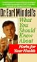 Dr. Earl Mindell's What You Should Know about Herbs for Your Health