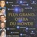 Le plus grand op�ra du monde