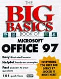 The Big Basics Book of Microsoft Office 97