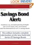 Savings Bond Alert: How U.S. Savings Bonds Really Work - With Investment and Tax Strategies