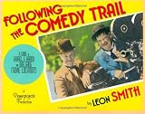 Following the Comedy Trail: A Guide to Laurel and Hardy and Our Gang Film Locations