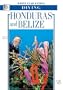 Honduras And Belize: White Star Guides Diving