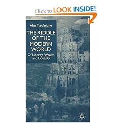 The Riddle of the Modern World: Of Liberty, Wealth and Equality