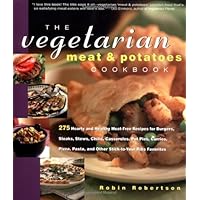 The Vegetarian Meat and Potatoes Cookbook (Non)