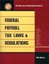 Federal Payroll Tax Laws and Regulations