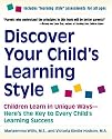 Discover Your Child's Learning Style: Children Learn in Unique Ways - Here's the Key to Every Child's Learning Success