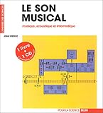 Le son musical : musique, acoustique et informatique (livre et CD)