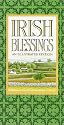 Irish Blessings: An Illustrated Edition