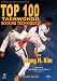 Top 100 Taekwondo Scoring Techniques