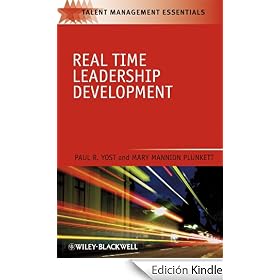 Real Time Leadership Development: TMEZ--Talent Management Essentials Series, Book 36 (TMEZ - Talent Management Essentials)