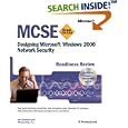 MCSE Designing Microsoft  Windows  2000 Network Security Readiness Review; Exam 70-220 (Pro-Certification)