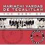 The Best of Mariachi Vargas de Tecalitl�n: Ultimate Collection