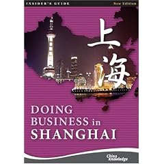 Doing Business in Shanghai (Insider's Guide)