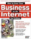 How to Grow Your Business on the Internet
 The No
 1 Selling Book on Internet and Web Business Development,
Vince Emery