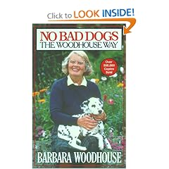 No Bad Dogs: The Woodhouse Way