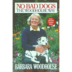 No Bad Dogs: The Woodhouse Way