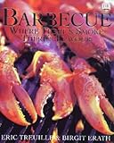 Barbecue : where there's smoke there's flavour