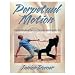 All Products : Perpetual Motion:Creative Movement Exer For Dance & Drama (Paperback Book)