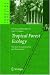 Book Tropical Forest Ecology: The Basis for Conservation and Management (Tropical Forestry)