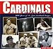 Book Cardinals Collection: 100 Years of St. Louis Cardinal Images