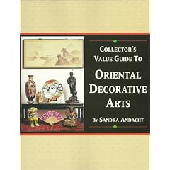 Collector's Value Guide to Oriental Decorative Arts by Sandra Andacht