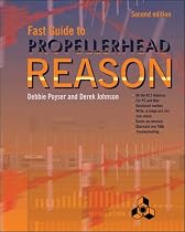 Fast Guide to Propellerhead Reason