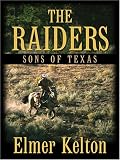 The Raiders: Sons of Texas