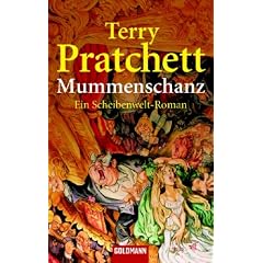 Mummenschanz Ein Scheibenwelt-Roman von Terry Pratchett