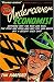 The Undercover Economist: Exposing Why the Rich Are Rich, the Poor Are Poor--and Why You Can Never Buy a Decent Used Car!