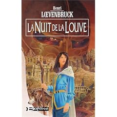 La Mo�ra, tome 3 : La Nuit de la louve
