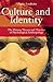 Culture and Identity: The History, Theory, and Practice of Psychological Anthropology