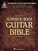 Acoustic Rock Guitar Bible