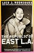 The Republic of East LA : Stories