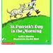 St. Patrick's Day in the Morning