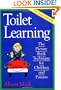Toilet Learning: The Picture Book Technique for Children and Parents