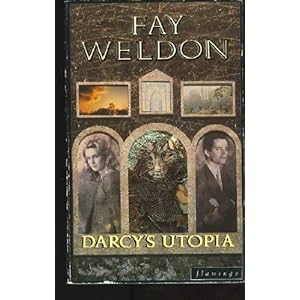Darcy's Utopia - Fay Weldon