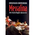 Messalina. Die lasterhafte Kaiserin