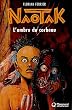 Naotak, Tome 1 : L'ombre du corbeau